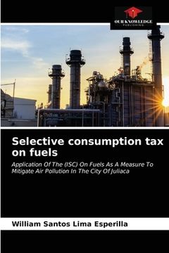 portada Selective consumption tax on fuels (in English)