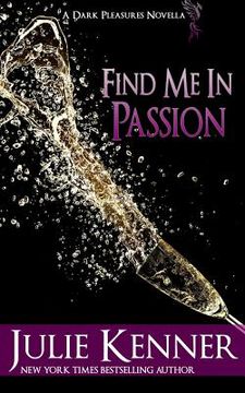 portada Find Me in Passion: Mal and Christina's Story, Part 3 