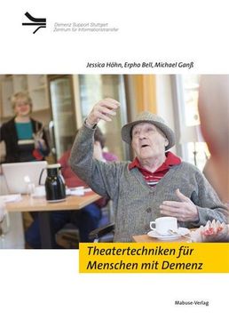 portada Theatertechniken für Menschen mit Demenz (en Alemán)