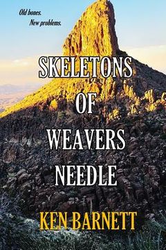 portada Skeletons of Weavers Needle (en Inglés)