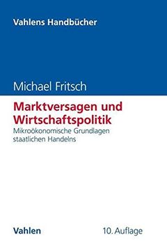 portada Marktversagen und Wirtschaftspolitik: Mikroökonomische Grundlagen Staatlichen Handelns (Vahlens Handbücher der Wirtschafts- und Sozialwissenschaften) (in German)