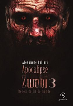 Apocalipse Zumbi 3 (Em Portugues do Brasil)