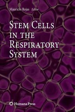 portada Stem Cells in the Respiratory System (en Inglés)