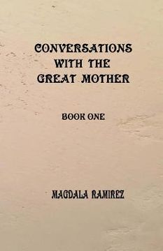 portada Conversations with the Great Mother: book one (en Inglés)