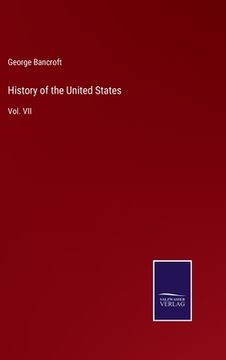 portada History of the United States: Vol. VII (in English)