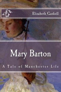 portada Mary Barton: A Tale of Manchester Life (in English)