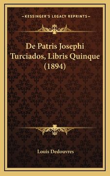 portada De Patris Josephi Turciados, Libris Quinque (1894) (en Latin)