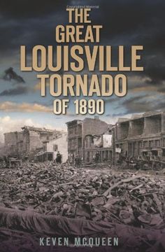 portada The Great Louisville Tornado of 1890 (Disaster) (in English)