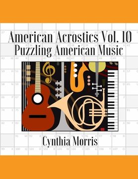 portada American Acrostics Volume 10: Puzzling American Music (en Inglés)