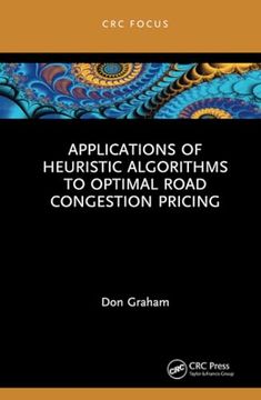 portada Applications of Heuristic Algorithms to Optimal Road Congestion Pricing (en Inglés)
