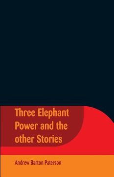 portada Three Elephant Power And The Other Stories (en Inglés)