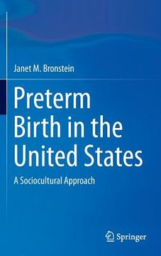 portada Preterm Birth in the United States: A Sociocultural Approach (in English)