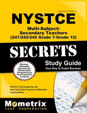 portada NYSTCE Multi-Subject: Secondary Teachers (241/244/245 Grade 7-Grade 12) Secrets Study Guide: NYSTCE Test Review for the New York State Teacher Certifi (in English)
