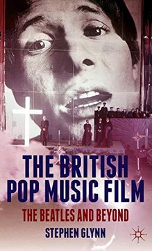 portada The British pop Music Film: The Beatles and Beyond (en Inglés)