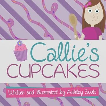 portada Callie's Cupcakes (en Inglés)