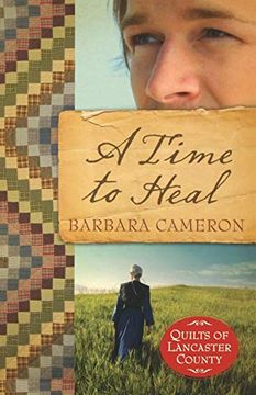 portada A Time to Heal: Quilts of Lancaster County Series #2 (Quilts of Lancaster County 2) (in English)