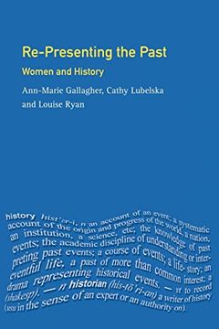portada Re-Presenting the Past: Women and History (in English)