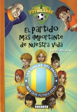 portada El Partido mas Importante de Nuestra Vida (in Spanish)