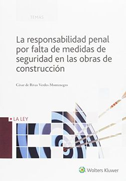 portada Responsabilidad penal por falta de medidas de seguridad en las obras de construc (Temas La Ley)