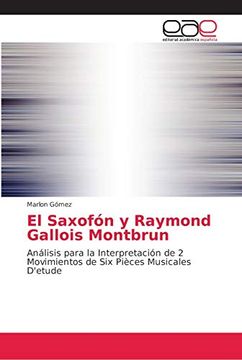 portada El Saxofón y Raymond Gallois Montbrun