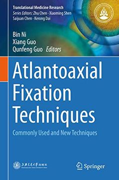 portada Atlantoaxial Fixation Techniques: Commonly Used and New Techniques (en Inglés)