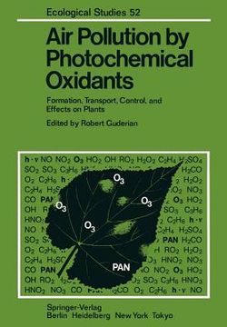 portada air pollution by photochemical oxidants: formation, transport, control, and effects on plants