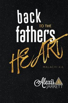 portada Back to The Father's Heart (in English)