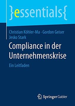portada Compliance in der Unternehmenskrise: Ein Leitfaden (essentials)