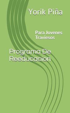portada Programa De Reeducacion: Para Jovenes Traviesos (in Spanish)