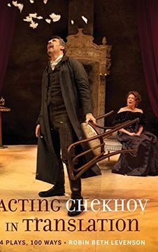 portada Acting Chekhov in Translation: 4 Plays, 100 Ways (in English)