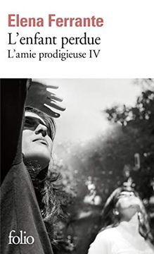 portada L'amie Prodigieuse, Iv: L'enfant Perdue: Maturité, Vieillesse (Folio) (en Francés)