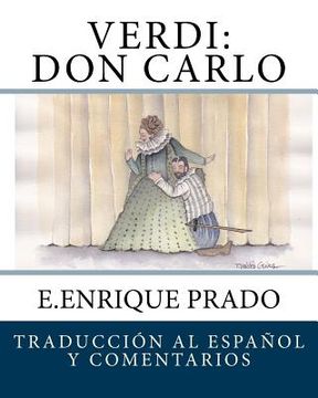 portada Verdi: Don Carlo: Traduccion al Espanol y Comentarios
