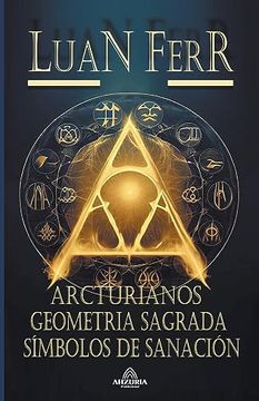 portada Arcturianos - Geometria Sagrada