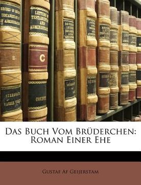 portada Das Buch Vom Bruderchen: Roman Einer Ehe (en Alemán)