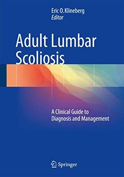 portada Adult Lumbar Scoliosis: A Clinical Guide to Diagnosis and Management (in English)