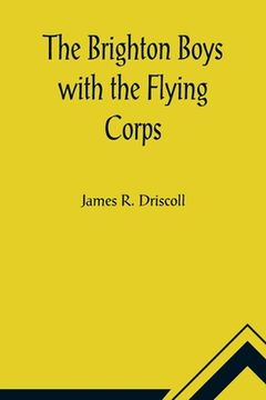 portada The Brighton Boys with the Flying Corps (en Inglés)