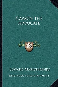 carson the advocate (en Inglés)
