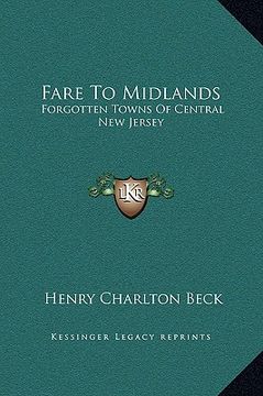 portada fare to midlands: forgotten towns of central new jersey (in English)