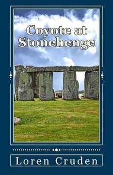 portada Coyote at Stonehenge (en Inglés)
