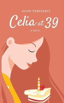 portada Celia at 39 (en Inglés)