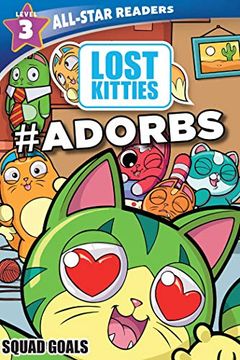Libro Hasbro Lost Kitties Level 3 Squad Goals: #Adorbs (All-Star