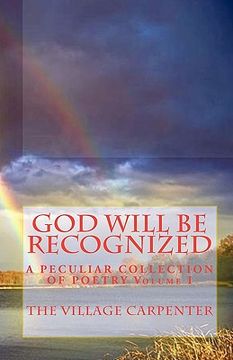 portada god will be recognized a peculiar collection of poetry volume i (en Inglés)