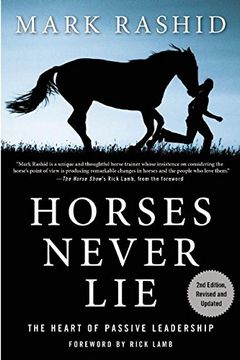 portada Horses Never Lie: The Heart of Passive Leadership