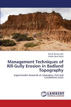 portada Management Techniques of Rill-Gully Erosion in Badland Topography