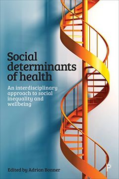 portada Social determinants of health: An interdisciplinary approach to social inequality and wellbeing (Paperback) (in English)
