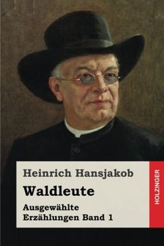 portada Waldleute: Ausgewählte Erzählungen Band 1 (German Edition)