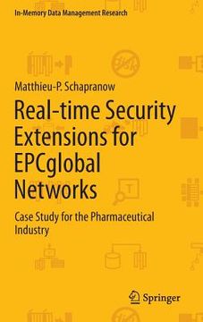 portada real-time security extensions for epcglobal networks: case study for the pharmaceutical industry (en Inglés)
