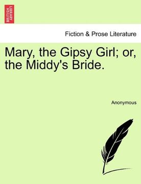 portada mary, the gipsy girl; or, the middy's bride. (en Inglés)
