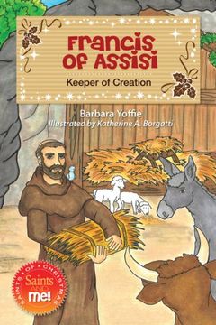 portada Francis of Assisi: Keeper of Creation (Saints and Me!) (en Inglés)
