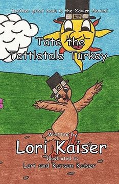 portada tate the tattletale turkey (en Inglés)